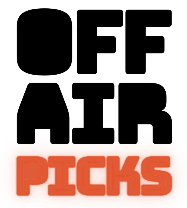 Off Air Picks